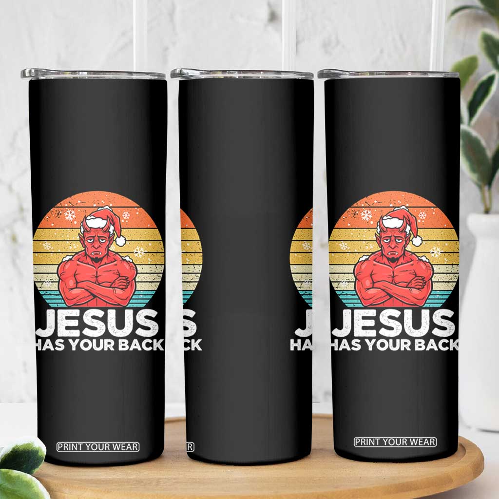 Funny Satan Christmas Skinny Tumbler Jesus Has Your Back TS14 Print Your Wear