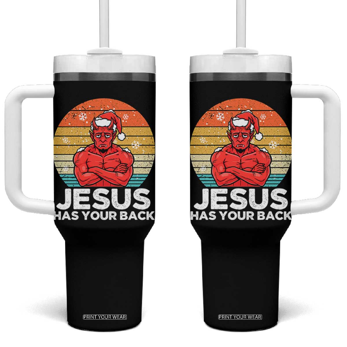 Funny Satan Christmas Tumbler With Handle Jesus Has Your Back TS14 One Size: 40 oz Black Print Your Wear