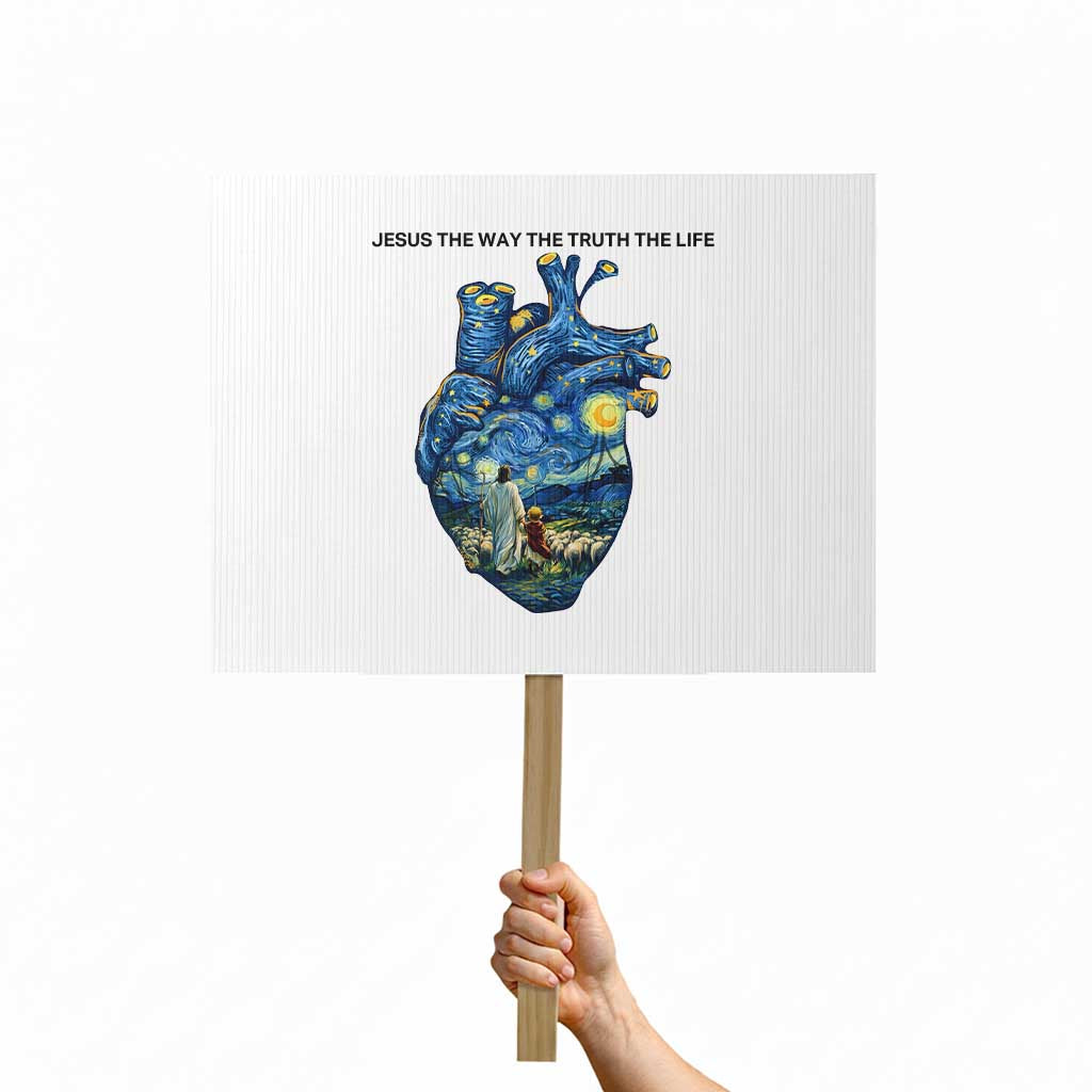 Jesus Christian Starry Night Protest Sign The Way The Truth The Life TS14 Horizontal 18" × 24" White Print Your Wear