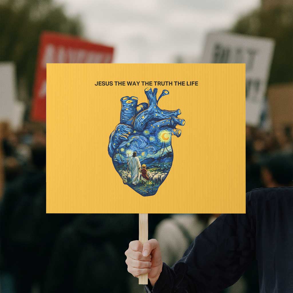Jesus Christian Starry Night Protest Sign The Way The Truth The Life TS14 Horizontal 18" × 24" Yellow Print Your Wear