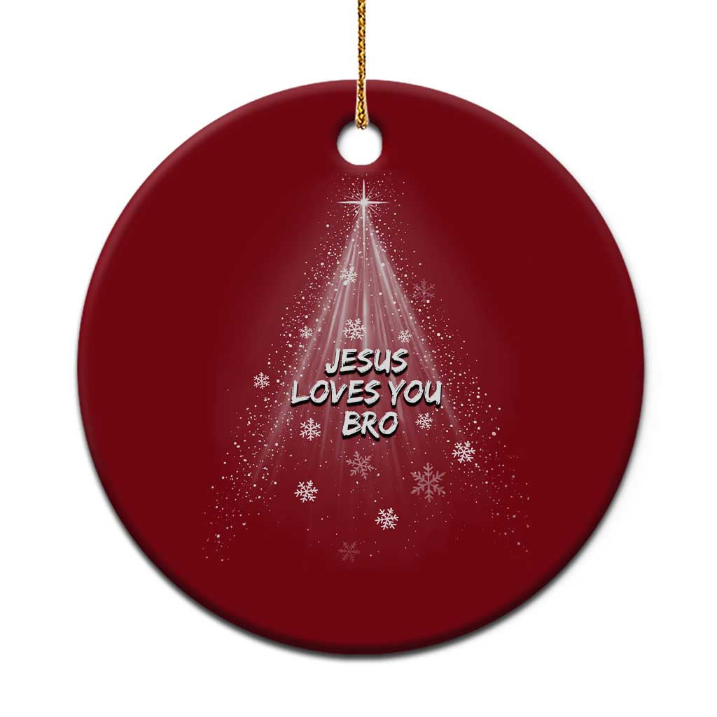 Christian Xmas Ceramic Ornament Jesus Loves You Bro TS14 1pc Red Print Your Wear