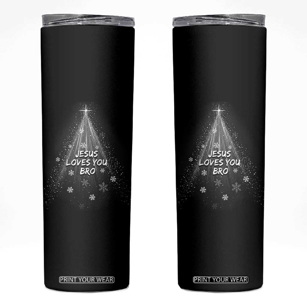 Christian Christmas Skinny Tumbler Jesus Loves You Bro TS14 Black Print Your Wear