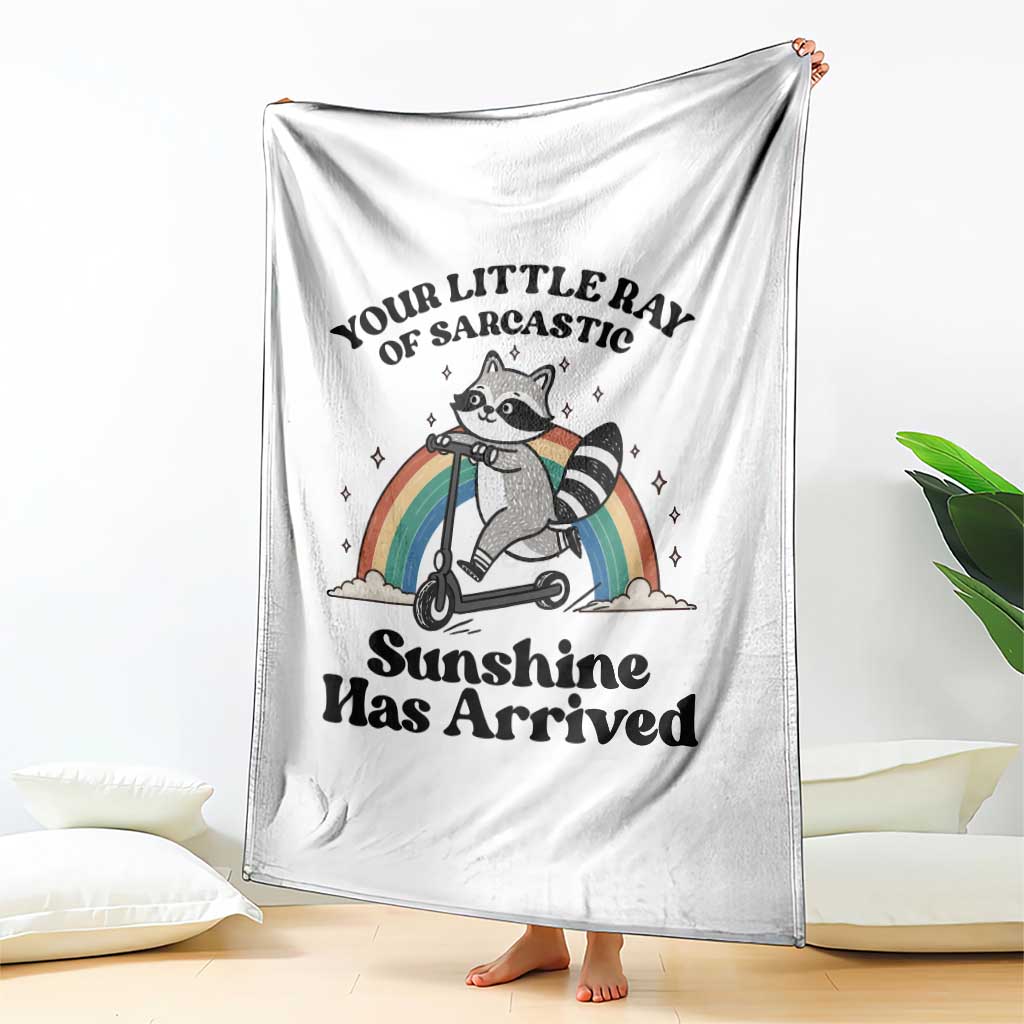 Funny Raccoon Rainbow Throw Blanket Your Little Ray Of Sarcastic Sunshine Has Arrived TS14 Print Your Wear