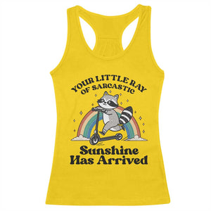 Funny Raccoon Rainbow Racerback Tank Top Your Little Ray Of Sarcastic Sunshine Has Arrived TS14 Daisy Print Your Wear