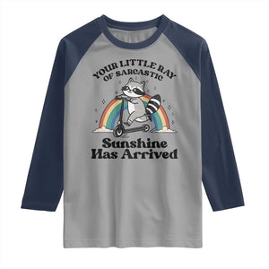 Funny Raccoon Rainbow Raglan Shirt Your Little Ray Of Sarcastic Sunshine Has Arrived TS14 Sport Gray Navy Print Your Wear
