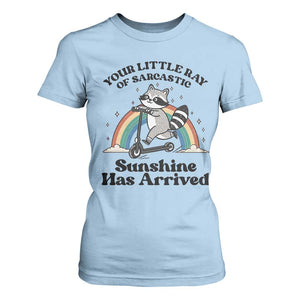 Funny Raccoon Rainbow T Shirt For Women Your Little Ray Of Sarcastic Sunshine Has Arrived TS14 Light Blue Print Your Wear