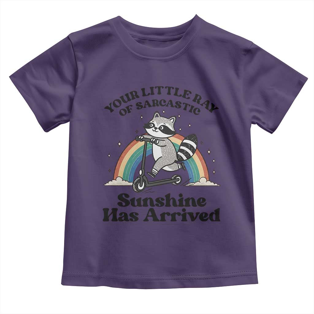 Funny Raccoon Rainbow Toddler T Shirt Your Little Ray Of Sarcastic Sunshine Has Arrived TS14 Purple Print Your Wear