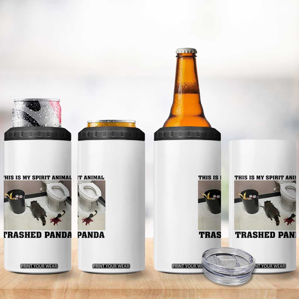 Trashed Panda 4 in 1 Can Cooler Tumbler My Spirit Animal Funny Drunk Raccoon Meme TS14 Print Your Wear
