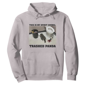 Trashed Panda Hoodie My Spirit Animal Funny Drunk Raccoon Meme TS14 Ice Gray Print Your Wear
