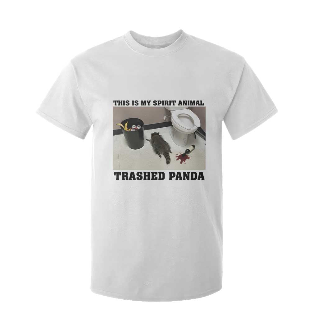 Trashed Panda T Shirt For Kid My Spirit Animal Funny Drunk Raccoon Meme TS14 White Print Your Wear