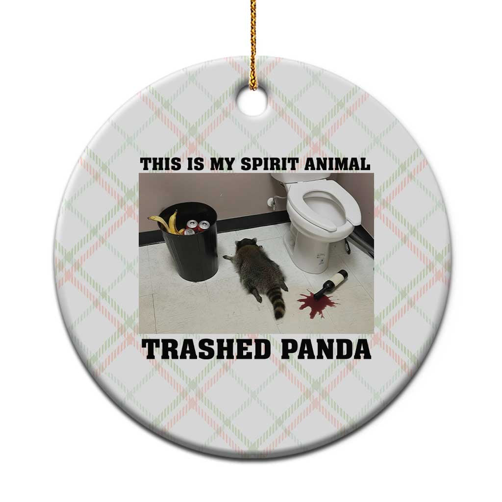 Trashed Panda Ceramic Ornament My Spirit Animal Funny Drunk Raccoon Meme TS14 1pc Christmas Plaid Print Your Wear