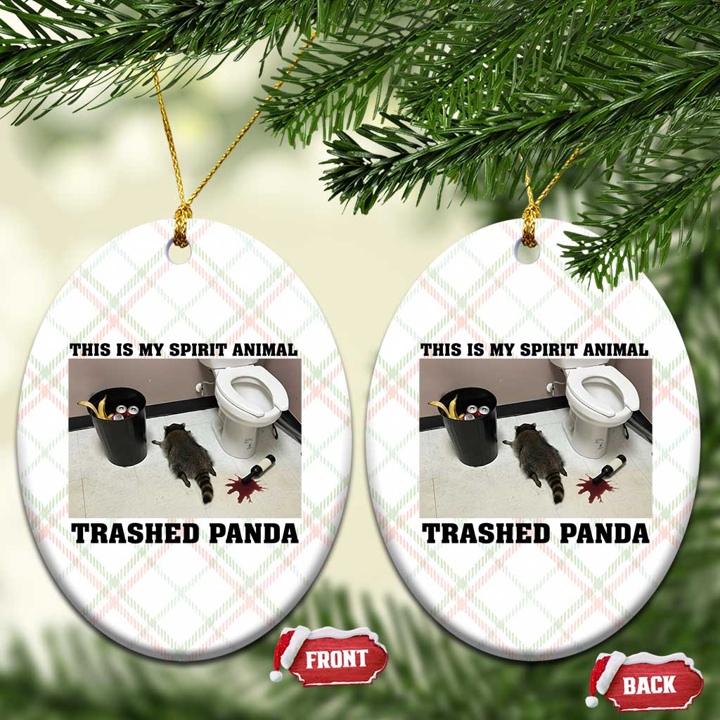 Trashed Panda Ceramic Ornament My Spirit Animal Funny Drunk Raccoon Meme TS14 Print Your Wear