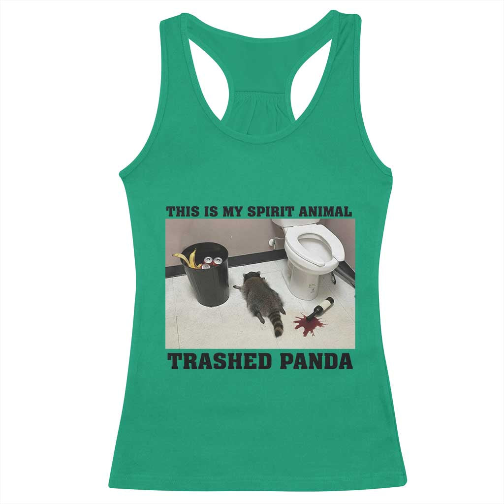 Trashed Panda Racerback Tank Top My Spirit Animal Funny Drunk Raccoon Meme TS14 Irish Green Print Your Wear