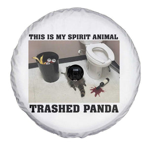 Trashed Panda Spare Tire Cover My Spirit Animal Funny Drunk Raccoon Meme TS14 Print Your Wear