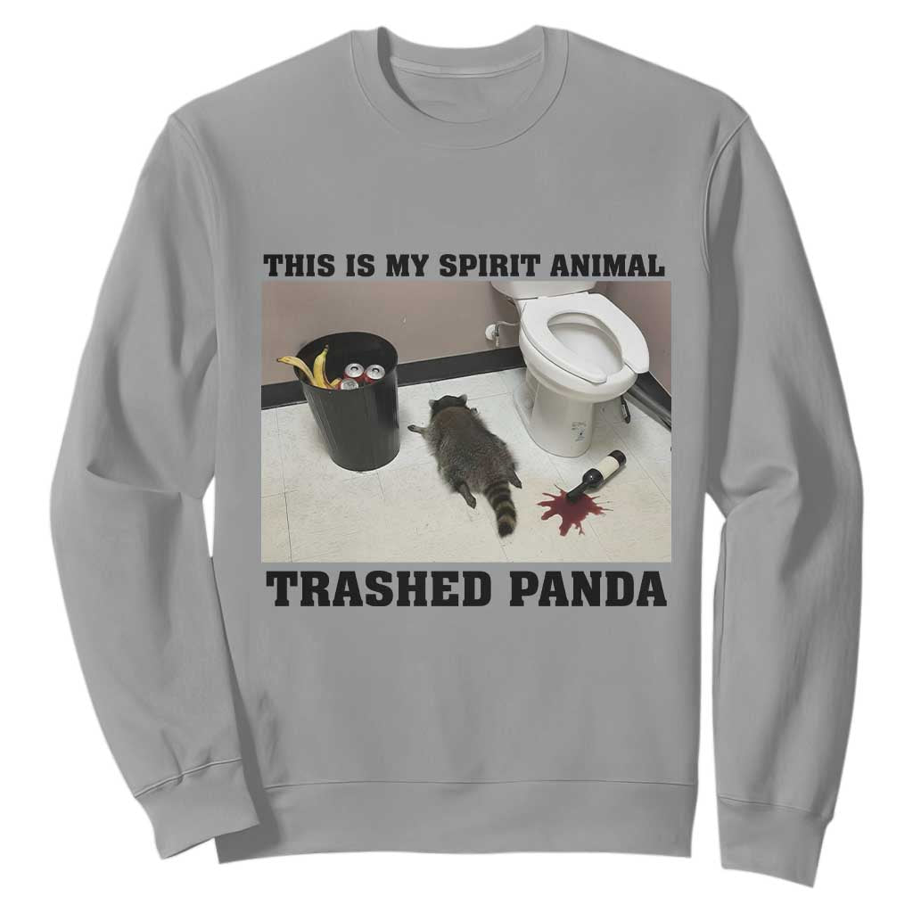 Trashed Panda Sweatshirt My Spirit Animal Funny Drunk Raccoon Meme TS14 Sport Gray Print Your Wear