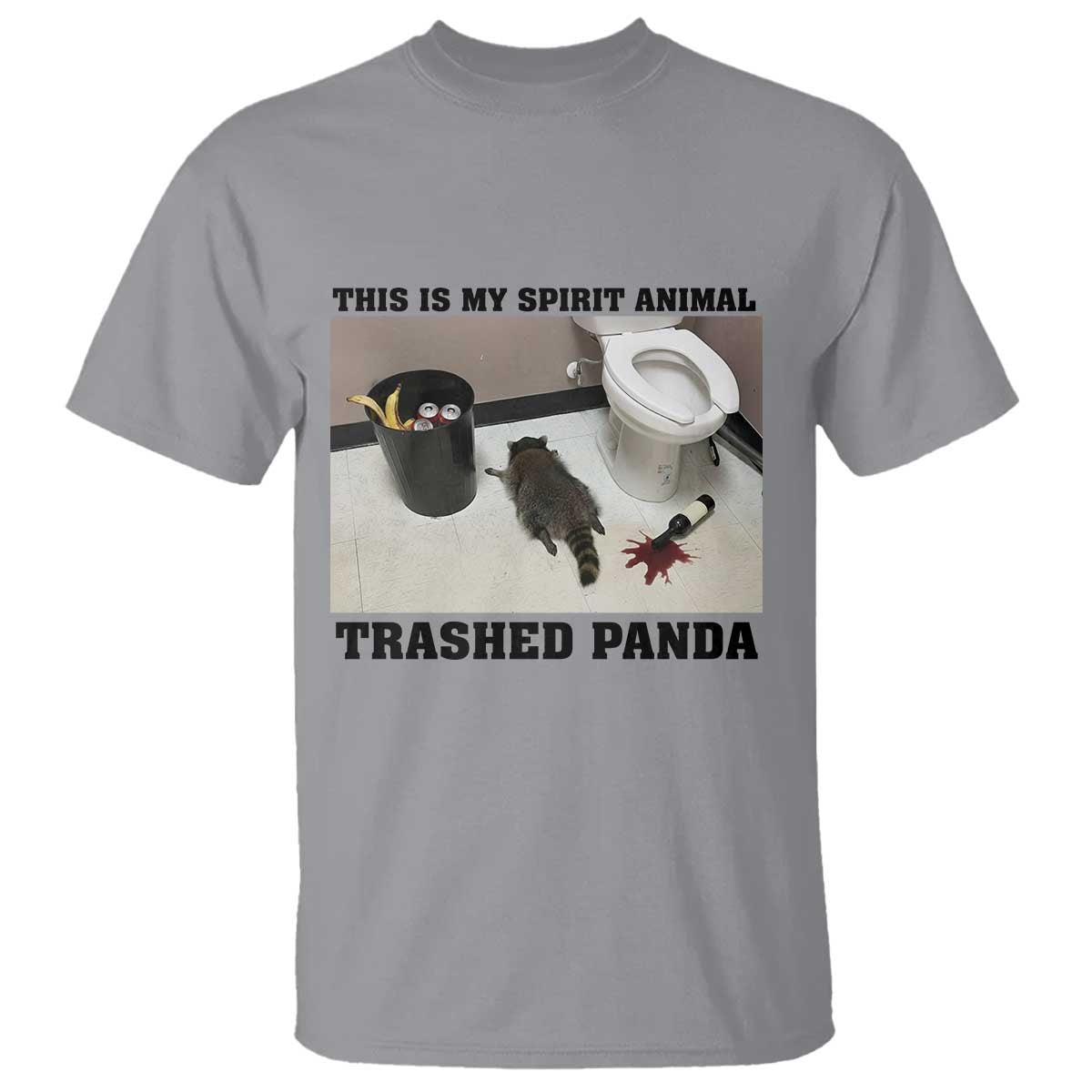 Trashed Panda T Shirt My Spirit Animal Funny Drunk Raccoon Meme TS14 Sport Gray Print Your Wear