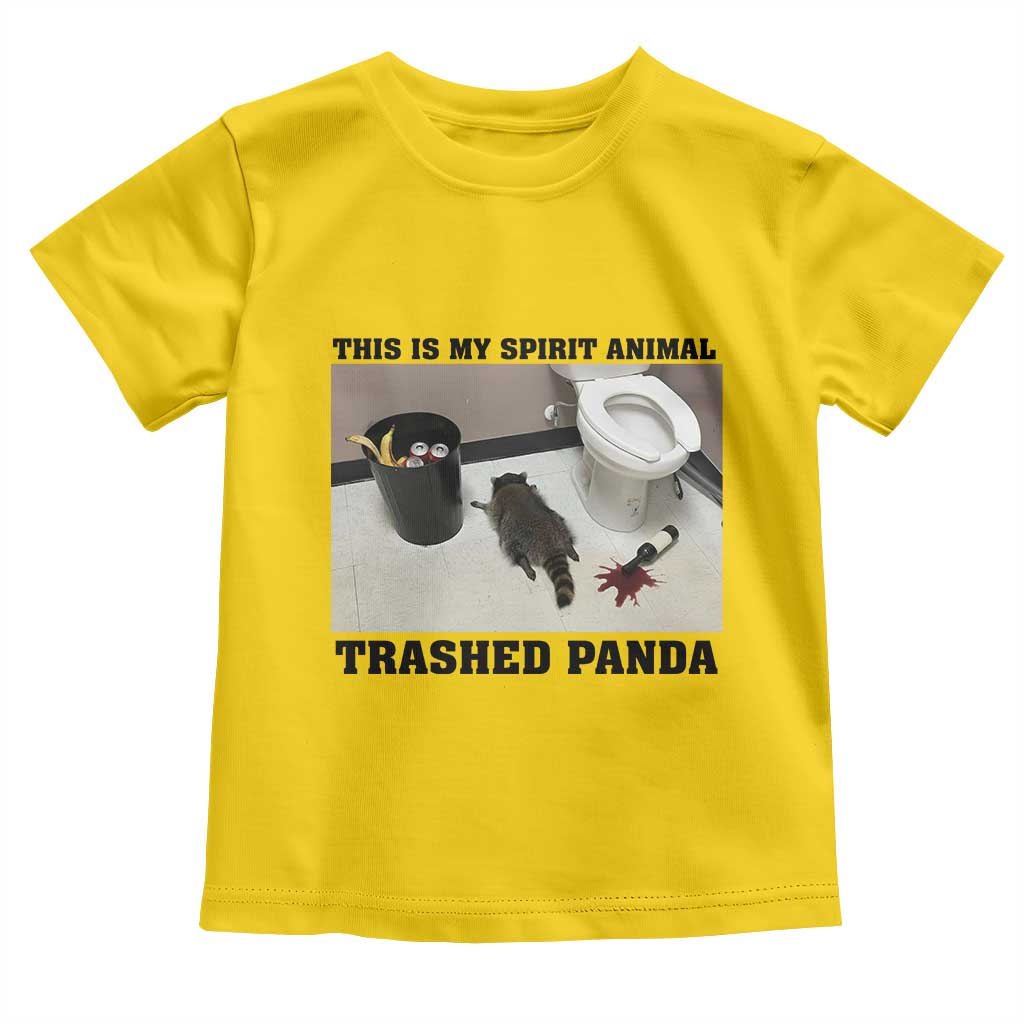 Trashed Panda Toddler T Shirt My Spirit Animal Funny Drunk Raccoon Meme TS14 Daisy Print Your Wear