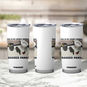 Trashed Panda Tumbler Cup My Spirit Animal Funny Drunk Raccoon Meme TS14 Print Your Wear