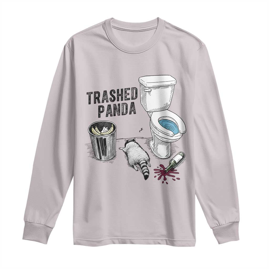 Trashed Panda Long Sleeve Shirt Funny Drunk Racoon Meme TS14 Ice Gray Print Your Wear