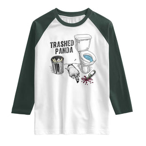 Trashed Panda Raglan Shirt Funny Drunk Racoon Meme TS14 White Dark Forest Green Print Your Wear