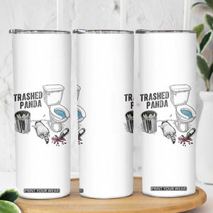 Trashed Panda Skinny Tumbler Funny Drunk Racoon Meme TS14 Print Your Wear