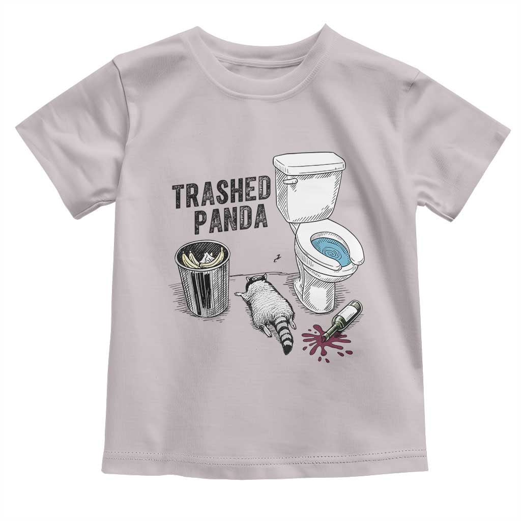 Trashed Panda Toddler T Shirt Funny Drunk Racoon Meme TS14 Ice Gray Print Your Wear