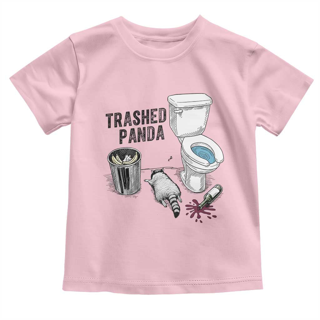 Trashed Panda Toddler T Shirt Funny Drunk Racoon Meme TS14 Light Pink Print Your Wear