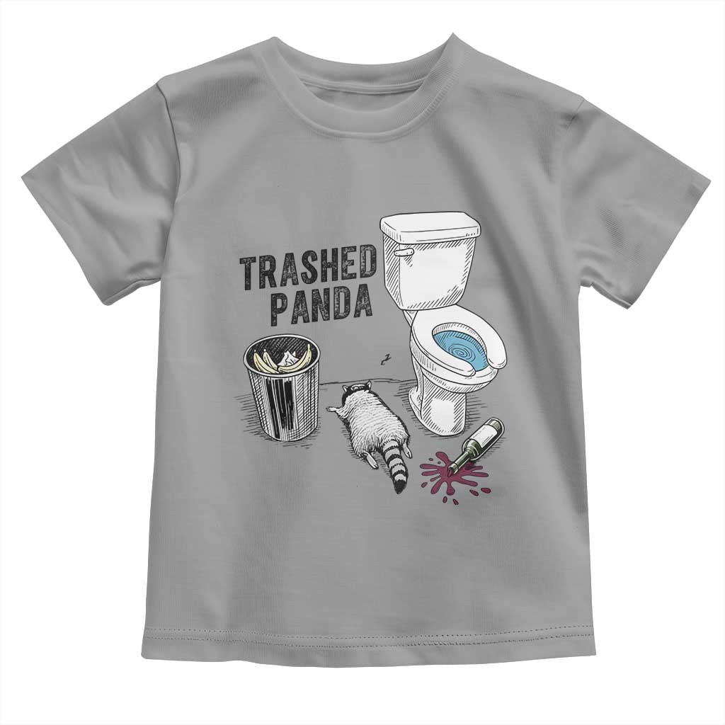 Trashed Panda Toddler T Shirt Funny Drunk Racoon Meme TS14 Sport Gray Print Your Wear