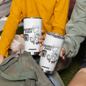 Trashed Panda Tumbler Cup Funny Drunk Racoon Meme TS14 Print Your Wear