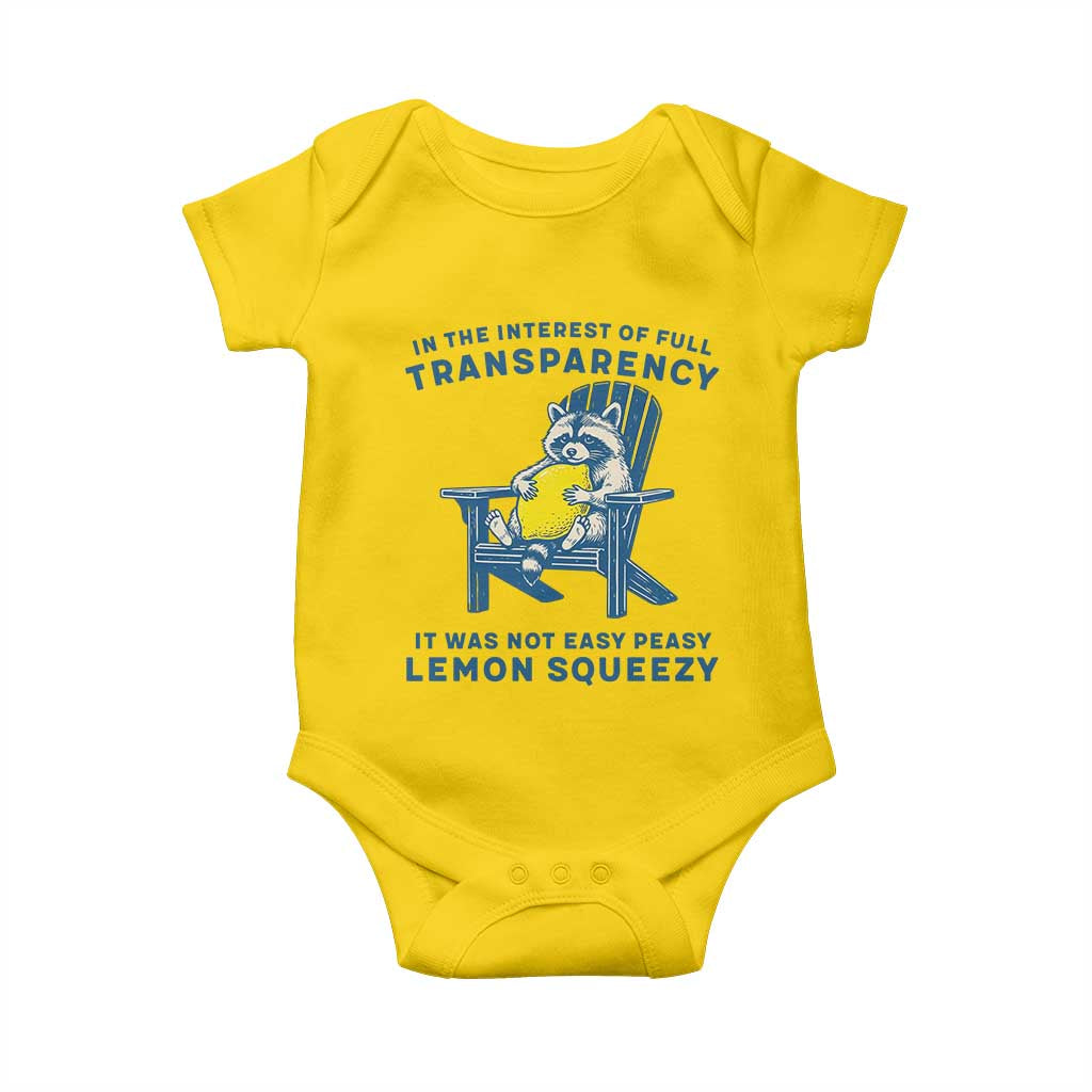 Funny Raccoon Baby Onesie In The Interest Of Full Transparency It Was Not Easy Peasy Lemon Squeezy TS14 Daisy Print Your Wear