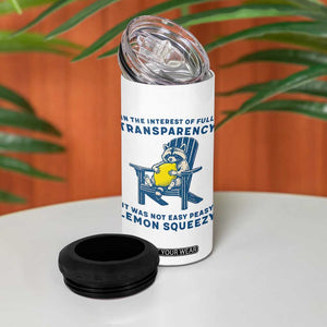 Funny Raccoon 4 in 1 Can Cooler Tumbler In The Interest Of Full Transparency It Was Not Easy Peasy Lemon Squeezy TS14 Print Your Wear