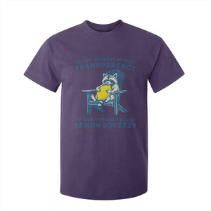 Funny Raccoon T Shirt For Kid In The Interest Of Full Transparency It Was Not Easy Peasy Lemon Squeezy TS14 Purple Print Your Wear
