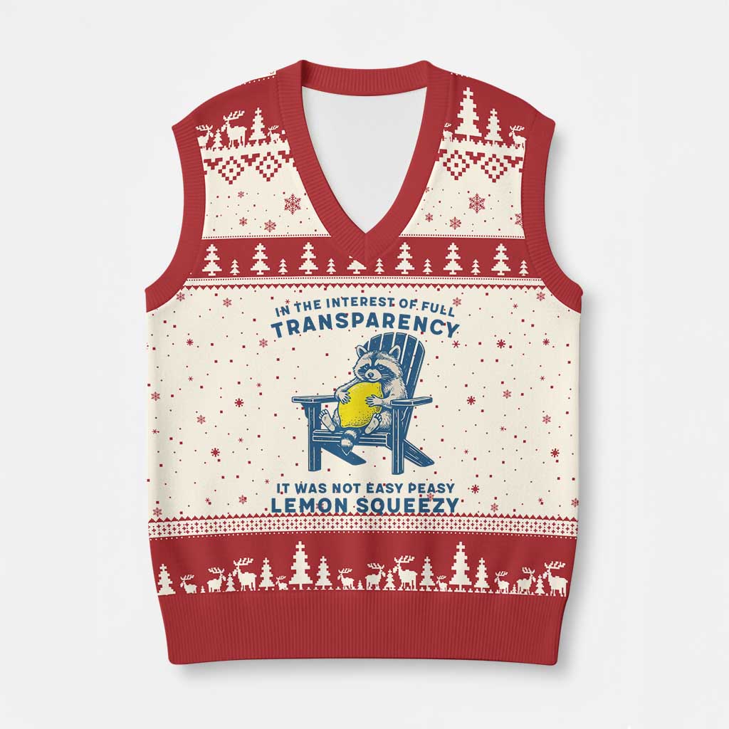 Funny Raccoon V-Neck Knit Sweater Vest In The Interest Of Full Transparency It Was Not Easy Peasy Lemon Squeezy TS14 Beige Red Print Your Wear
