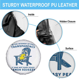 Funny Raccoon Spare Tire Cover In The Interest Of Full Transparency It Was Not Easy Peasy Lemon Squeezy TS14 Print Your Wear