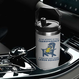 Funny Raccoon Flip Straw Tumbler In The Interest Of Full Transparency It Was Not Easy Peasy Lemon Squeezy TS14 Print Your Wear