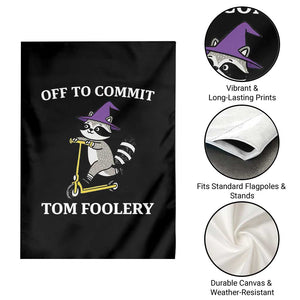 Funny Raccoon Scooter Meme Garden Flag Off To Commit Tom Foolery TS14 Print Your Wear