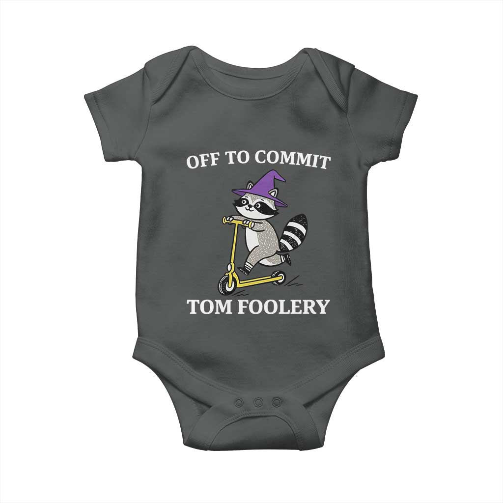 Funny Raccoon Scooter Meme Baby Onesie Off To Commit Tom Foolery TS14 Dark Heather Print Your Wear