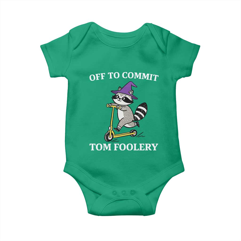 Funny Raccoon Scooter Meme Baby Onesie Off To Commit Tom Foolery TS14 Irish Green Print Your Wear