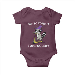 Funny Raccoon Scooter Meme Baby Onesie Off To Commit Tom Foolery TS14 Maroon Print Your Wear