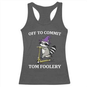 Funny Raccoon Scooter Meme Racerback Tank Top Off To Commit Tom Foolery TS14 Dark Heather Print Your Wear