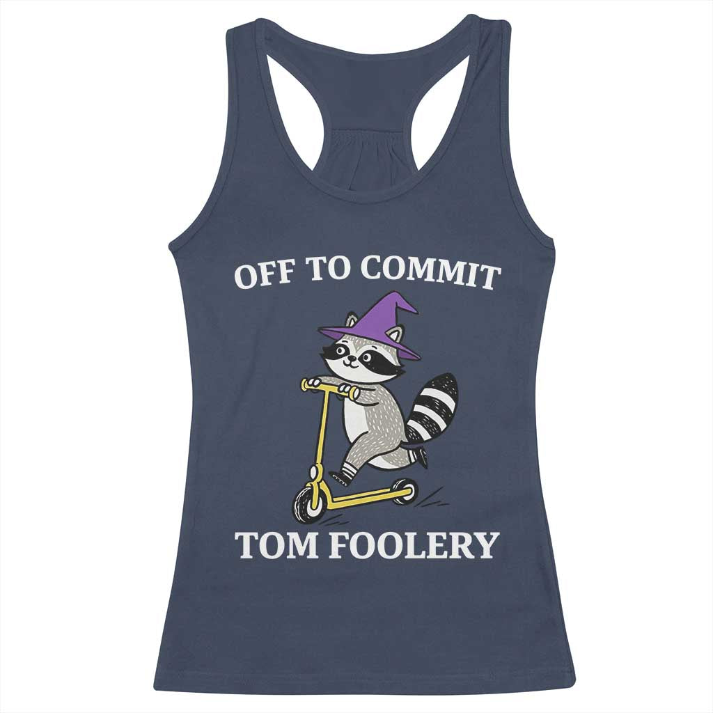 Funny Raccoon Scooter Meme Racerback Tank Top Off To Commit Tom Foolery TS14 Navy Print Your Wear