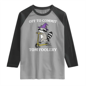 Funny Raccoon Scooter Meme Raglan Shirt Off To Commit Tom Foolery TS14 Sport Gray Black Print Your Wear