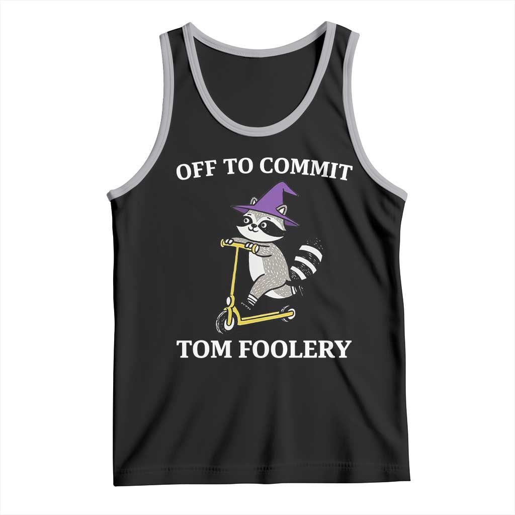 Funny Raccoon Scooter Meme Tank Top Off To Commit Tom Foolery TS14 Black Athletic Heather Print Your Wear