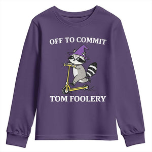 Funny Raccoon Scooter Meme Youth Sweatshirt Off To Commit Tom Foolery TS14 Purple Print Your Wear