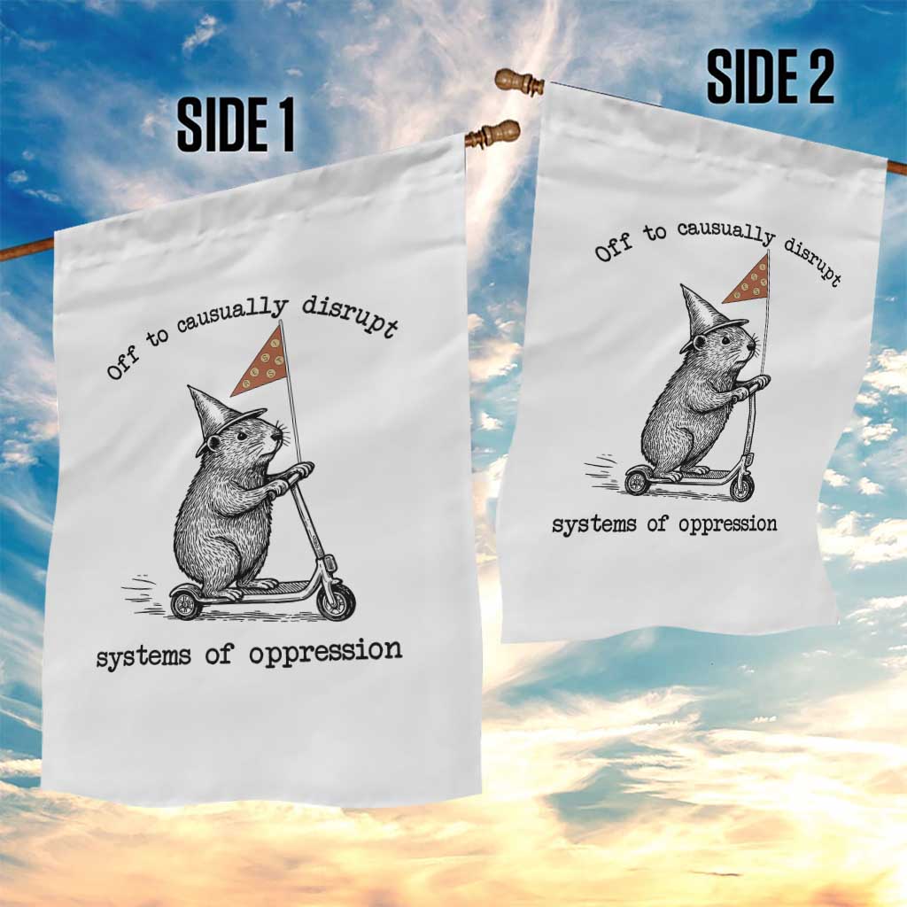 Funny Groundhog Scooter Meme Garden Flag Off To Causually Disrupt System Of Oppression TS14 Print Your Wear