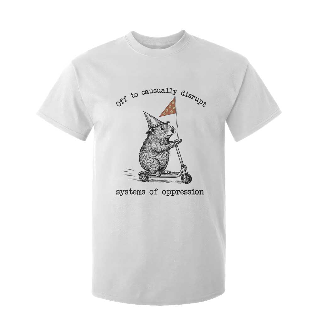 Funny Groundhog Scooter Meme T Shirt For Kid Off To Causually Disrupt System Of Oppression TS14 White Print Your Wear