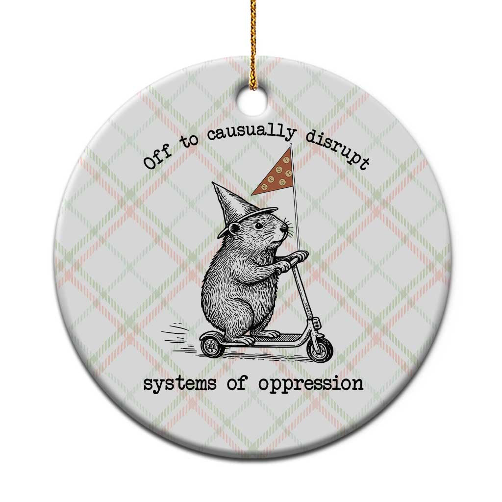 Funny Groundhog Scooter Meme Ceramic Ornament Off To Causually Disrupt System Of Oppression TS14 1pc Christmas Plaid Print Your Wear