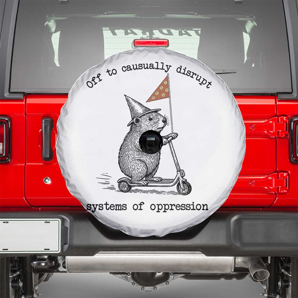 Funny Groundhog Scooter Meme Spare Tire Cover Off To Causually Disrupt System Of Oppression TS14 White Print Your Wear