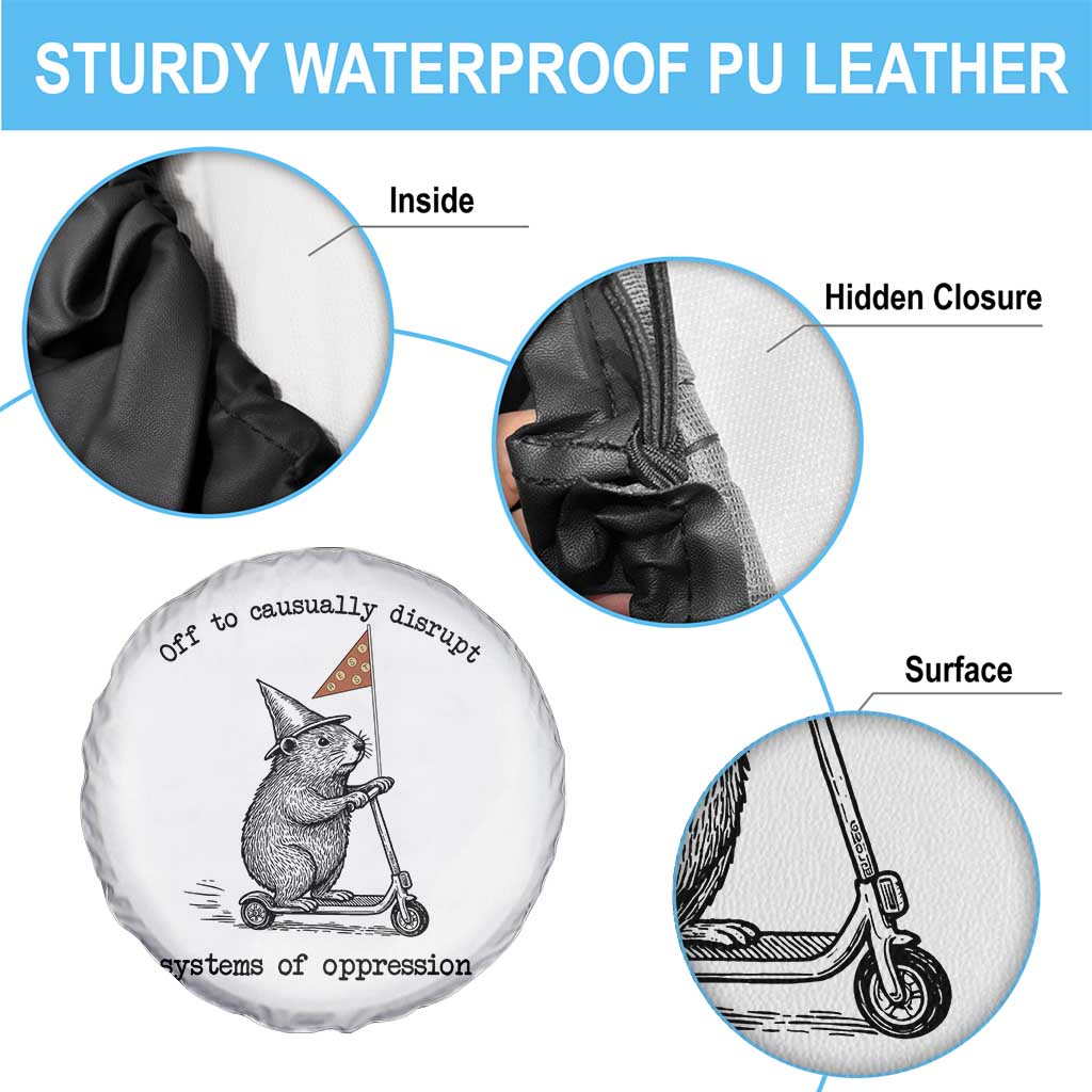 Funny Groundhog Scooter Meme Spare Tire Cover Off To Causually Disrupt System Of Oppression TS14 Print Your Wear