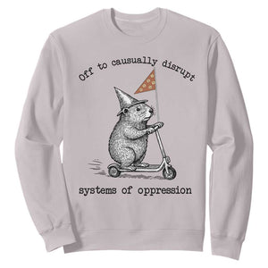 Funny Groundhog Scooter Meme Sweatshirt Off To Causually Disrupt System Of Oppression TS14 Ice Gray Print Your Wear